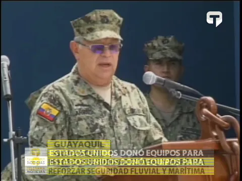 Estados Unidos donó equipos para reforzar seguridad fluvial y marítima