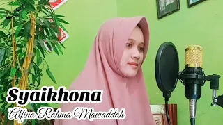Download SYAIKHONA Cover Alfina Rahma Mawaddah MP3