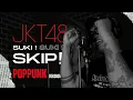 Lagu Suki! Suki! Skip! (Suka! Suka! Skip!) - JKT48 (POP PUNK / PUNK ROCK VERSION) cover by jukebox