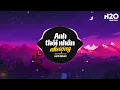 Download Lagu Anh Thôi Nhân Nhượng Remix - Linh Hương Luz x H2O | Anh Dành Cả Tương Lai Nhưng Em Phải Lòng Yêu Ai