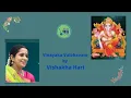 Download Lagu Vinayaka Vaibhavam by Vishakha Hari