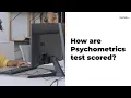 How are Psychometrics Scored Psychometric Test