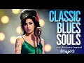 Lagu Amy Winehouse-Inspired Classic Blues 2025 | Full Album Playlist Love Songs \u0026 Heartbreak