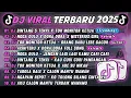 Lagu DJ TIKTOK TERBARU 2025🎵DJ BINTANG 5 TENXI X TOR MONITOR KETUA🎵DJ NGGA DULU X DORA DORA X MISTERIUS 