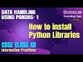 How to install Python Libraries Class 12 IP Python in Hindi INFORMATION PRACTICES