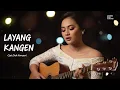 Lagu LAYANG KANGEN - DIDI KEMPOT (Cover by Songgowang)