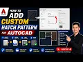 AutoCAD 2022 How to Install Custom Hatch Patterns