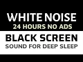 Download Lagu White Noise Black Screen 24h No Ads, Sound For Deep Sleep, Relaxation, Meditation