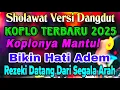 Download Lagu Baru Sholawat Merdu 2025, Sholawat Nabi Penarik Rezeki dan Pelancar Usaha Versi Dangdut Koplo Joss