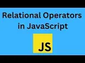 Relational Equality Operators In Javascript Javascript Tutorial Web Development Course