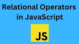Relational Equality Operators In Javascript Javascript Tutorial Web Development Course
