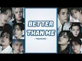 Download Lagu TREASURE - BETTER THAN ME [Lyrics ENG \u0026 INDO]