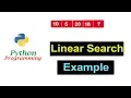Python Tutorials - Linear Search Searching key Element in the List Of Numbers