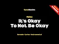 Lagu Raisa - It's Okay To Not Be Okay | Karaoke - Lyrics - Instrumental