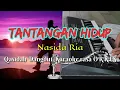 Download Lagu TANTANGAN HIDUP - Nasida Ria Qasidah Dangdut KARAOKE rasa ORKES Yamaha PSR S970