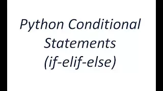 Python Tutorial - Conditional if Statements