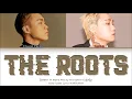 {VOSTFR} Khundi Panda (쿤디판다) - 'THE ROOTS' [ft JUSTHIS (저스디스)] (Color Coded Lyrics Français/Rom/Han)