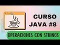 Curso de Java Manipulacion de Cadenas en Java