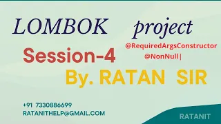 Lombok Project Session - 4 RequiredArgsConstructor NonNull By Mr Ratan Sir 7330886699