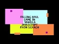Falling Ball Game In Html5 Canvas and Vanilla JavaScript Follow Along