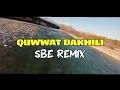 Download Lagu SLOW REMIX TERBARU 2025 QUWWAT DAKHILI - ARABIC SONG BY SBE REMIX🔊🎶