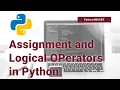 Lecture 9 Assignment and Logical Operators in Python NCERT