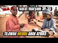 Download Lagu Viral Tilawah Merdu  4n4k afrika, qala inni abdullah african | Beautiful quran surat maryam 30-35