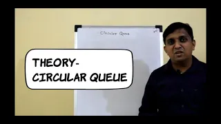 Queue Circular Queue - Theory Data Structures using C