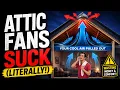 Attic Fans Good or Bad for Your Home What You Need to Know