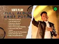 ARIEF PUTRA FULL ALBUM TERBARU - REMBULAN MALAM🎵TAK SEDALAM INI🎵- TERPOPULER TANPA IKLAN