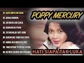 Download Lagu Full album Poppy mercury || tanpa iklan || lagu lawas || lagu tembang kenangan