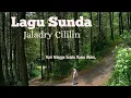 Download Lagu Lagu sunda enak pemandangan indah di Jaladry di kawasan curug sawer Cililin ,,,Bandung Barat MP3