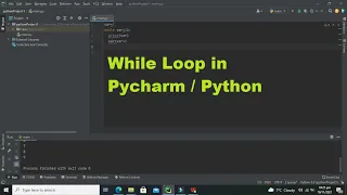 how to use while loop in python pycharm while loop in pycharm