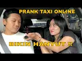 Prank Taxi Online, Duh penumpang ini diem diem bikin hanyut !!!