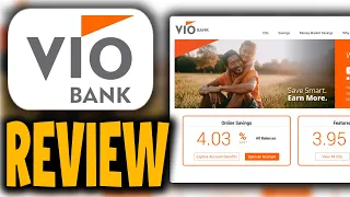 Vio Bank Honest Review Online Banking Features Account Benefits
