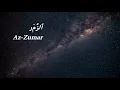 Download Lagu Surah Az-Zumar (ٱلزُّمَر) by Mishary Rashid Al Afasy