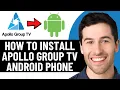 HOW TO INSTALL APOLLO GROUP TV ON ANDROID PHONE 2026 FULL GUIDE