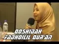 Download Lagu Membuat Hati Sejuk Mendengar Qhosidah Fadhoilil-Qur'an Karya Abu  Ayman Ahsin Sakho Muhammad