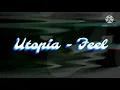 Lagu Utopia - Feel Lyrics