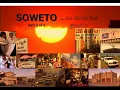 SOWETO - No More the Ghetto .... - Produced by Kevin Harris - 1998
