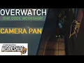Overwatch 1 Code Workshop Panning Cameras and Angles from all directions