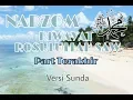 Download Lagu NADZOM RIWAYAT ROSULULLAH SAW Part Terakhir (Versi Sunda) || By : Rsmayt