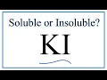 Is KI Soluble or Insoluble in Water