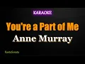 Download Lagu You're a Part of Me - Anne Murray (Karaoke Version)