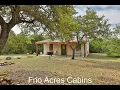 Frio Acres Cabins Concan TX
