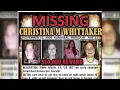 Come home it s not too late 15 years later Christina Whittaker s family still hopeful of ret