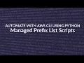 Automate Managed Prefix Lists with AWS CLI using Python