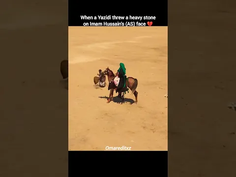 When a yazidi threw a stone at Imam Hussain's face 💔 #shorts #imamhussain #karbala #history
