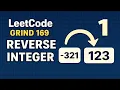 LeetCode Grind 169 Reverse Integer Explained Step by Step