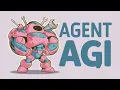 Agent AGI builds its own tools takes multiple actions improves itself